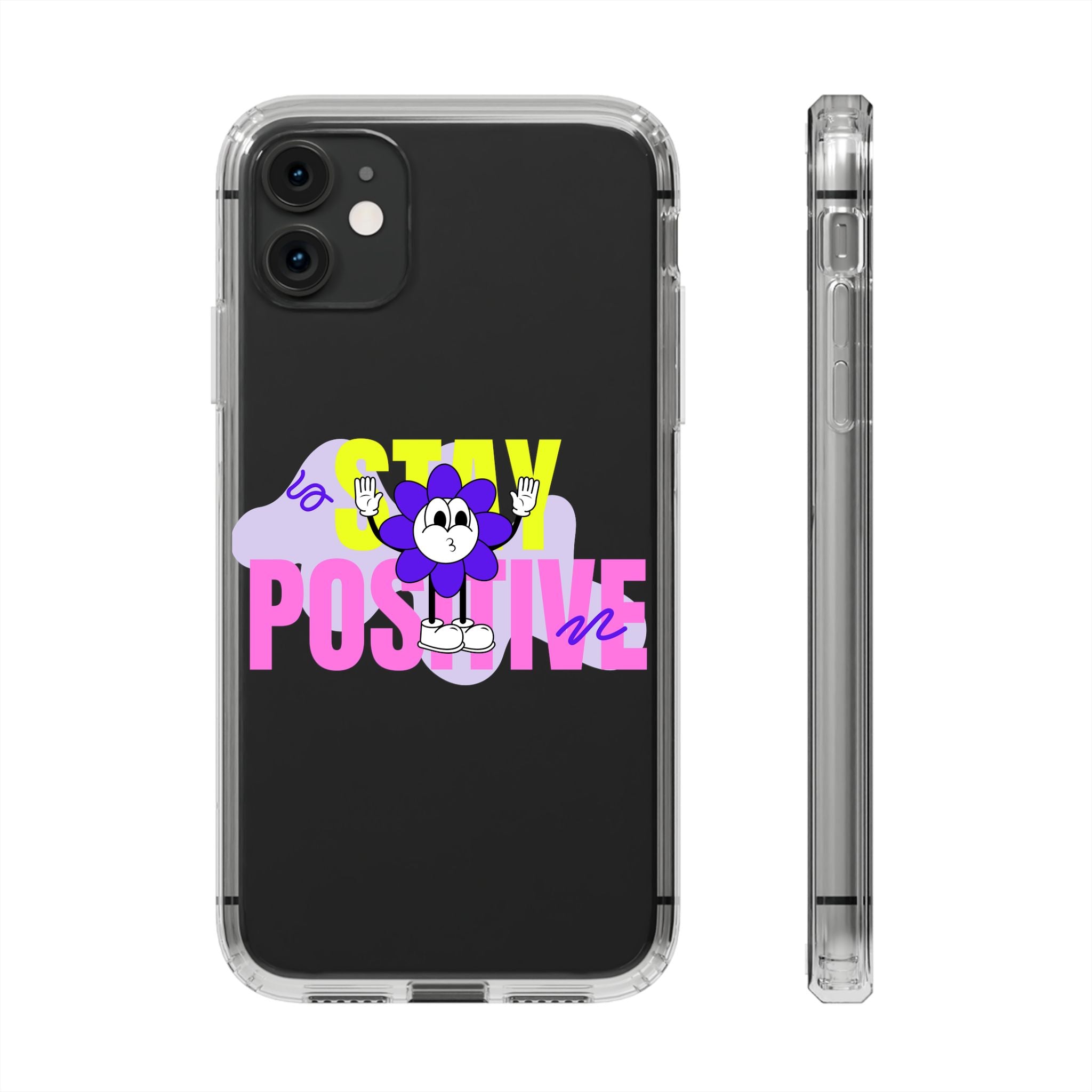 Stay Positive Phone Case