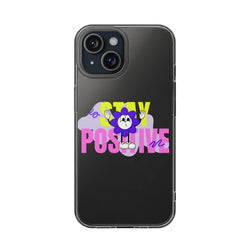 Stay Positive Phone Case