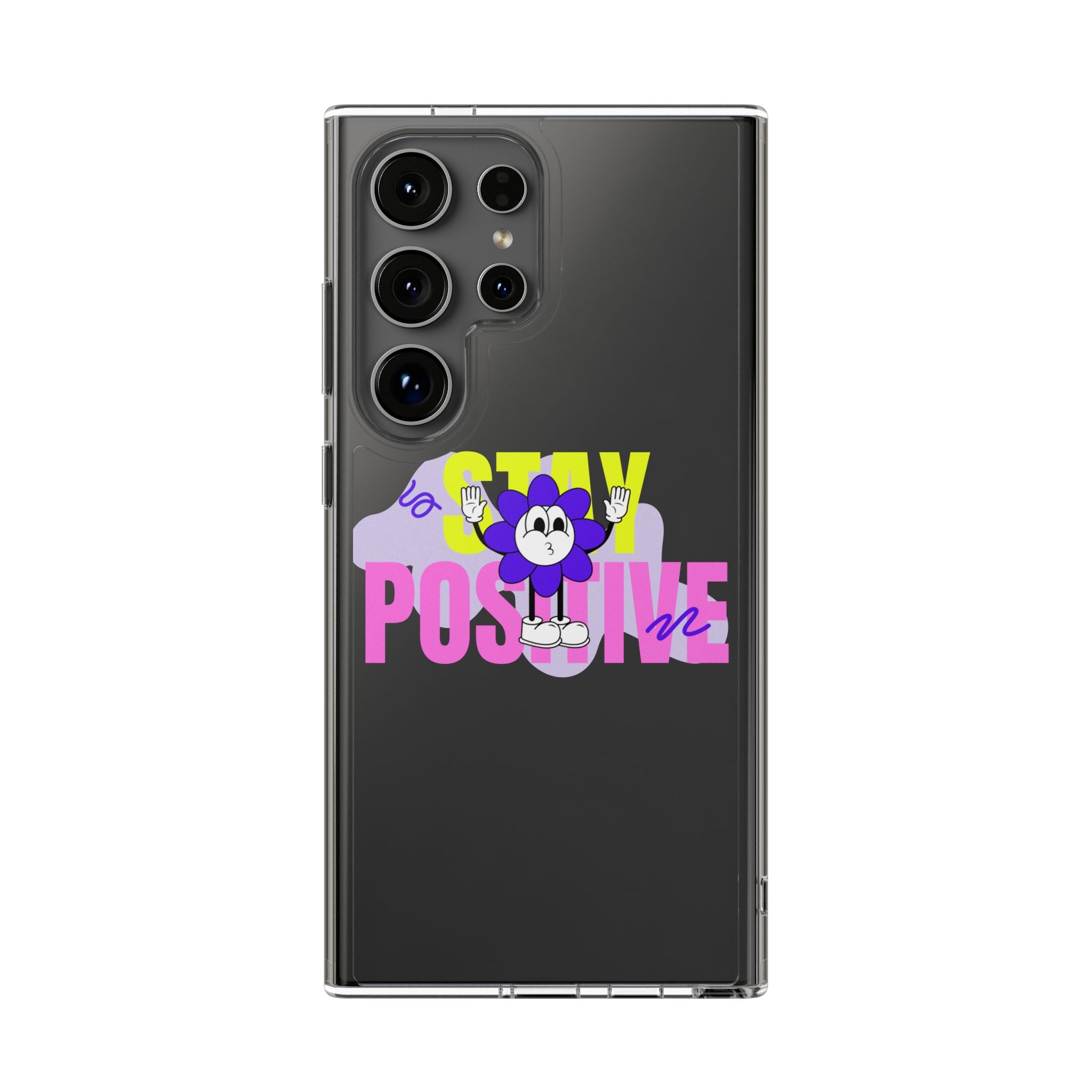 Stay Positive Phone Case